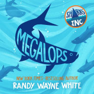 Megalops: A Sharks Incorporated Novel