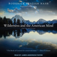 Wilderness and the American Mind: Fifth Edition