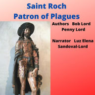 Saint Roch Patron of Plagues
