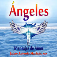 Ángeles: Mensajes de amor