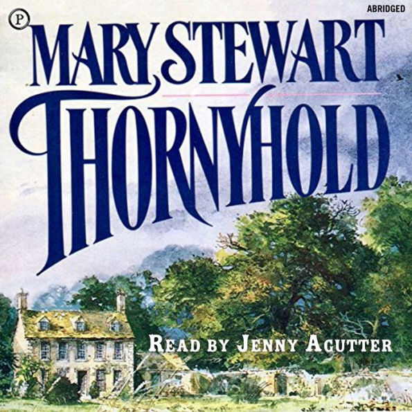 Thornyhold (Abridged)
