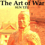 Art of War, The - By Sun Tzu