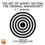 The Art Of Money Getting: The Original Manuscript