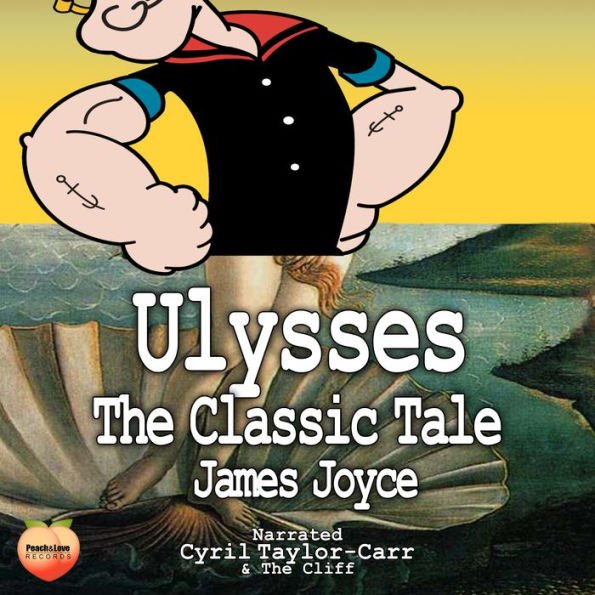 Ulysses: The Classic Tale
