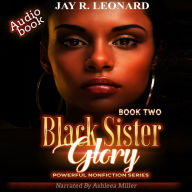 Black Sister Glory: Powerful Nonfiction Series 2