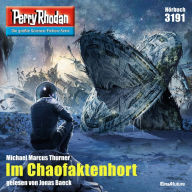 Perry Rhodan 3191: Im Chaofaktenhort: Perry Rhodan-Zyklus 
