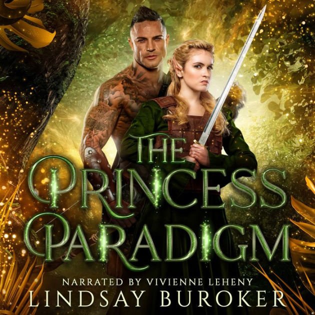 The Princess Paradigm by Lindsay Buroker, Vivienne Leheny ...