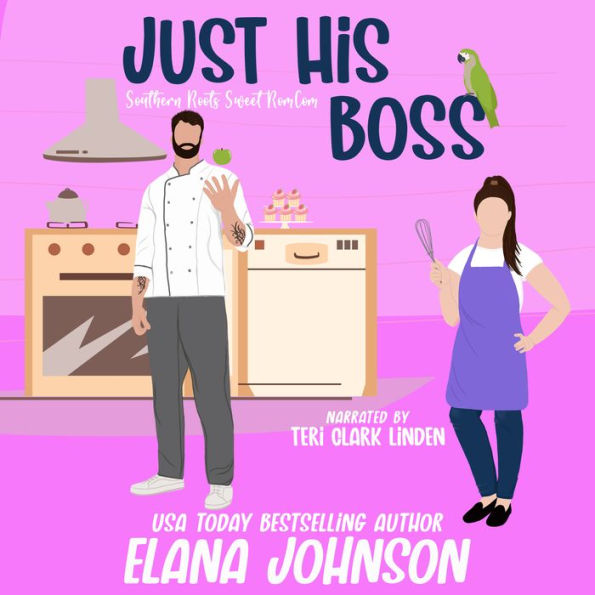 Just His Boss: A Sweet Romantic Comedy