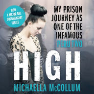 High: My Prison Journey as One of the Infamous Peru Two - NOW A MAJOR BBC THREE DOCUMENTARY