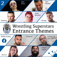 Wrestling Superstars Entrance Themes 2 (Abridged)