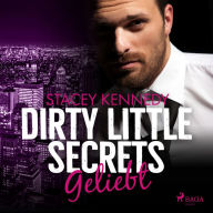 Dirty Little Secrets - Geliebt (CEO-Romance 4)