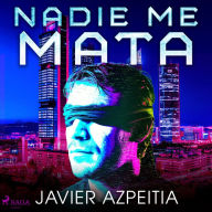 Nadie me mata