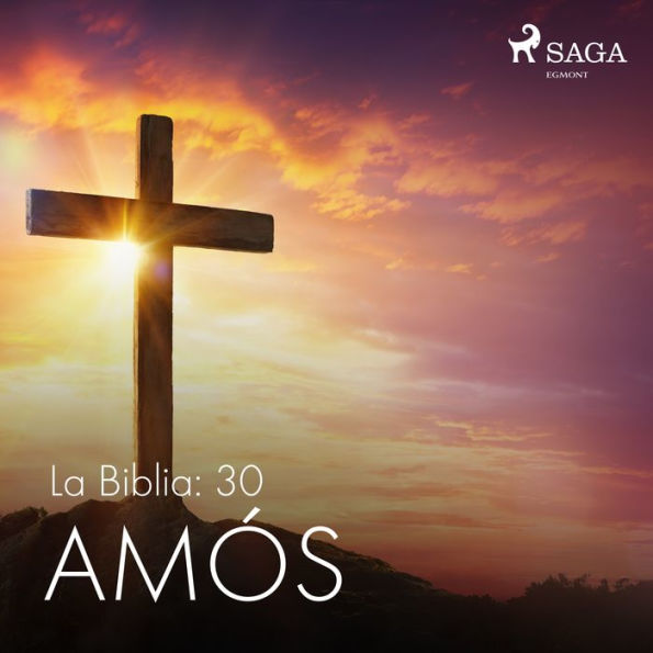 La Biblia: 30 Amós