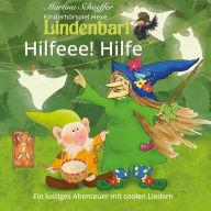 Hilfeee! Hilfe: Ein lustiges Abenteuer mit coolen Liedern