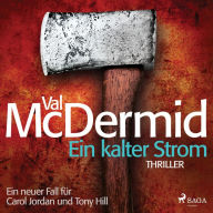 Ein kalter Strom - Ein Fall für Carol Jordan und Tony Hill 3