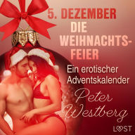 5. Dezember: Die Weihnachtsfeier - ein erotischer Adventskalender