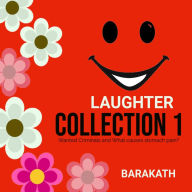 Laughter Collection 1: Wanted criminals and What causes stomach pain?