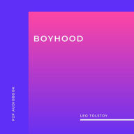 Boyhood (Unabridged)
