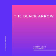 Black Arrow, The (Unabridged)
