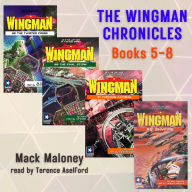 Wingman Chronicles, Books 5, The - 8 (Abridged)