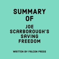 Summary of Joe Scarborough's Saving Freedom