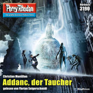 Perry Rhodan 3190: Addanc, der Taucher: Perry Rhodan-Zyklus 