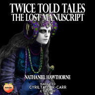 Twice Told Tales: The Lost Manuscript