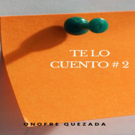 Te Lo Cuento # 2