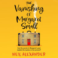 The Vanishing of Margaret Small: An uplifting and page-turning mystery