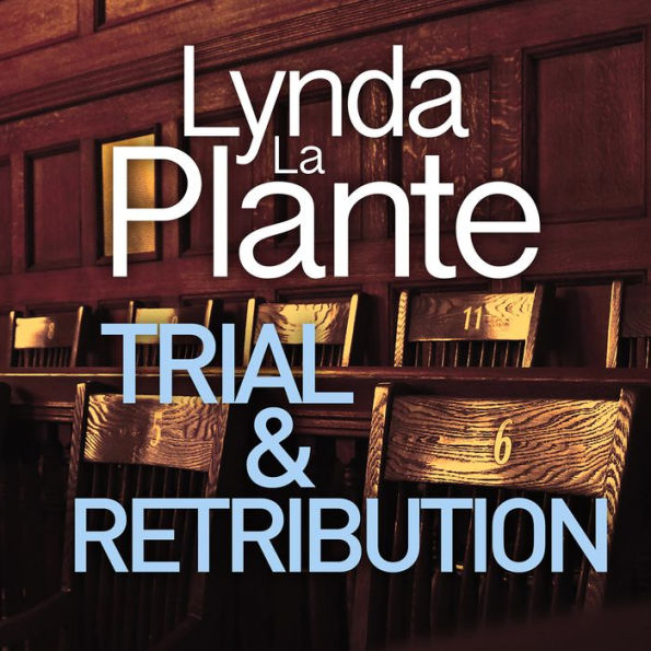 Trial and Retribution