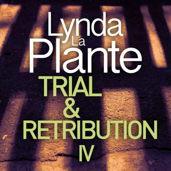 Trial and Retribution IV