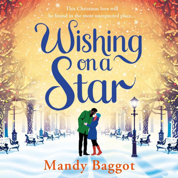 Wishing on a Star: A heart warming and perfect romance from bestselling author Mandy Baggot