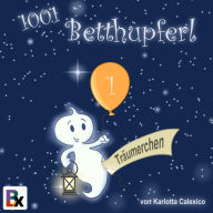1001 Betthupferl: Träumerchen