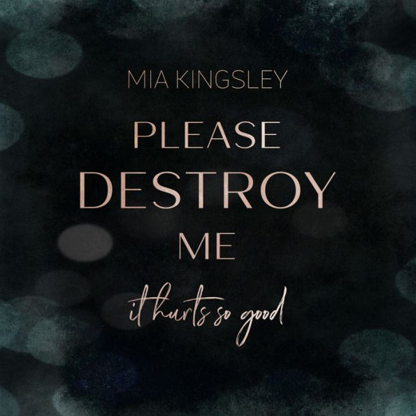 Please Destroy Me