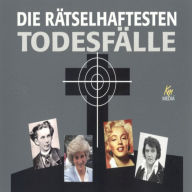 Die rätselhaftesten Todesfälle (Abridged)