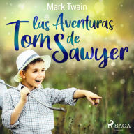 Las aventuras de Tom Sawyer