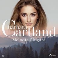 Melodi'a Ci'ngara (La Colección Eterna de Barbara Cartland 12)