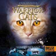 Warrior Cats - Die neue Prophezeiung. Sternenglanz: II, Folge 4 (Abridged)