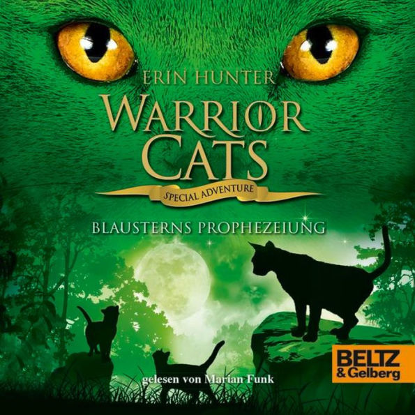 Warrior Cats - Special Adventure 3. Blausterns Prophezeiung (Abridged)