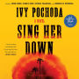 Sing Her Down: A Novel