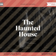 Haunted House, The (Unabridged)