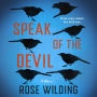 Speak of the Devil: A Novel