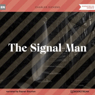 Signal-Man, The (Unabridged)