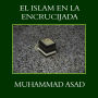 El Islam en la encrucijada