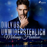 Only Us - Unwiderstehlich