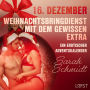 16. Dezember: Weihnachtsbringdienst mit dem gewissen Extra - ein erotischer Adventskalender