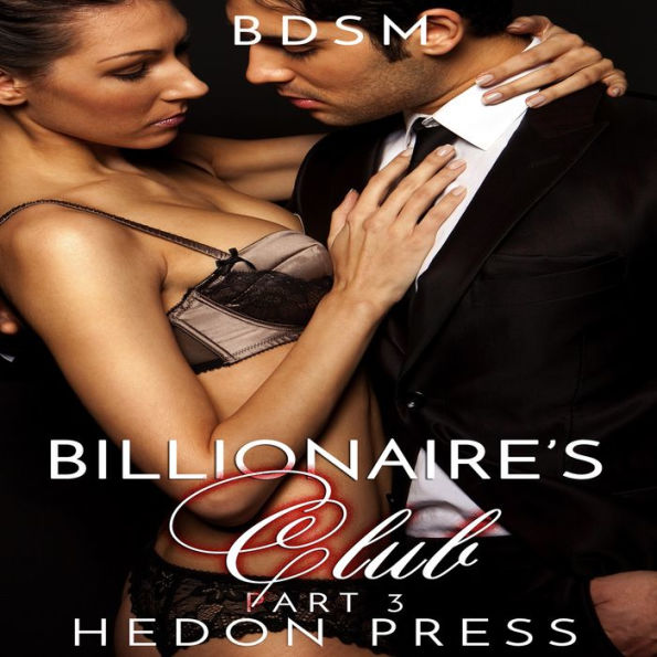 Billionaire's Club Part 3