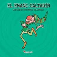 El enano saltarín: Audiolibro en español de América