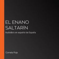 El enano saltarín: Audiolibro en español de España