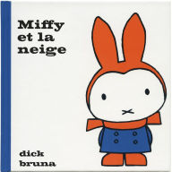 Miffy et la neige (Abridged)